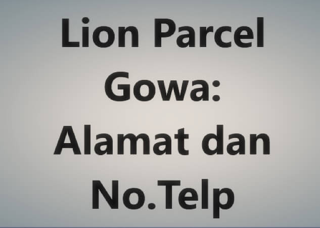 lion parcel di gowa