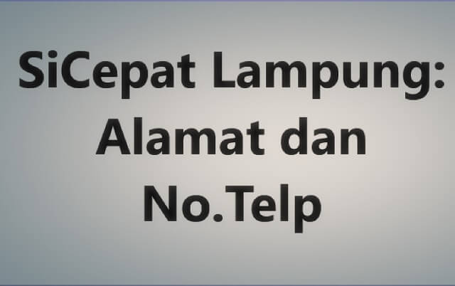 Sicepat Di Lampung Alamat No Telp Cara Cek Resi Kiatkita