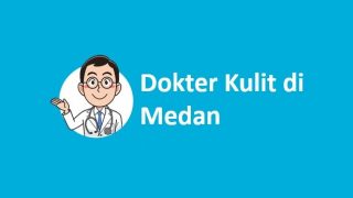 Dokter Kulit di Medan, Sumatera Utara