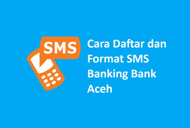 cara daftar sms banking bank aceh