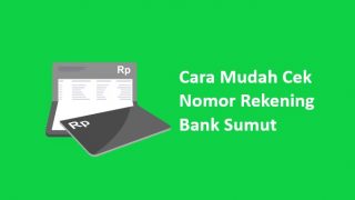 Cara Cek Nomor Rekening Bank Sumut via Mobile Banking